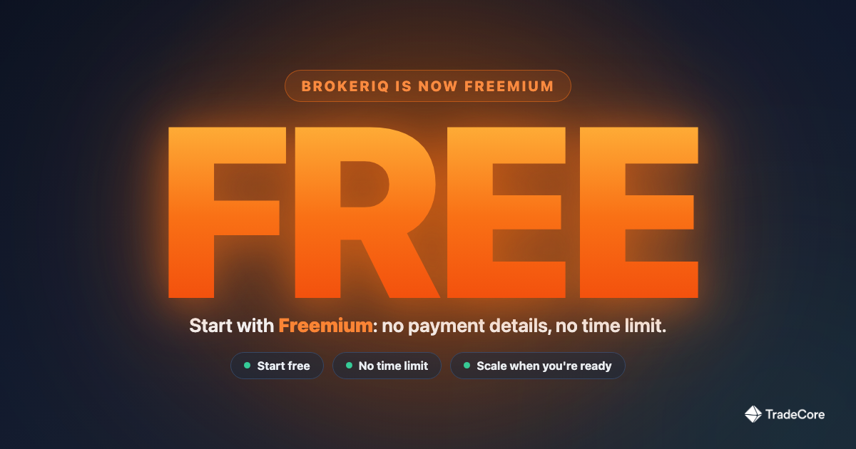 BrokerIQ Is Now Free: A New Starting Point for Brokerage Technology